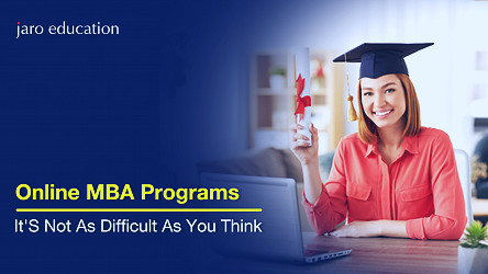 Know why online MBA programs are easy to accomplish